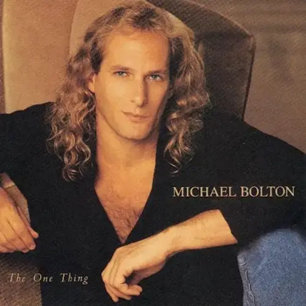 Said I Loved You But I Lied - Michael Bolton