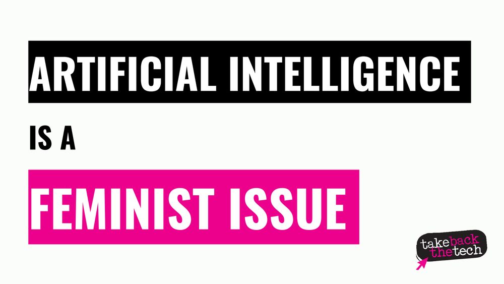 Artificial intelligence is a feminist issue.