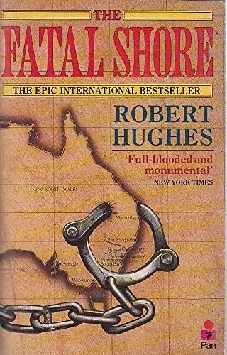 Cover of The Fatal Shore by Robert Hughes