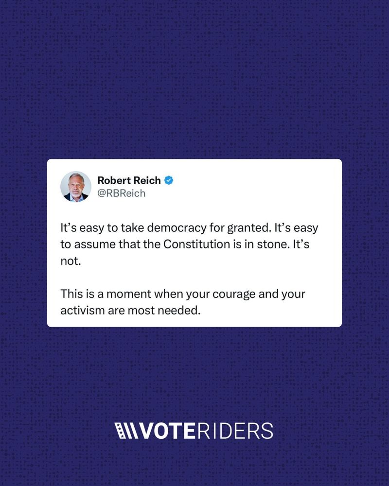 It's easy to take democracy for granted. It's easy to not assume that the Constitution is in stone. It's not. This is a moment when your courage and your activism are most needed. - Robert Reich