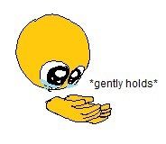 Rough MS Paint drawing of an emoji with big, teary eyes, staring at its empty cupped hands with the text "*gently hold*" beside it