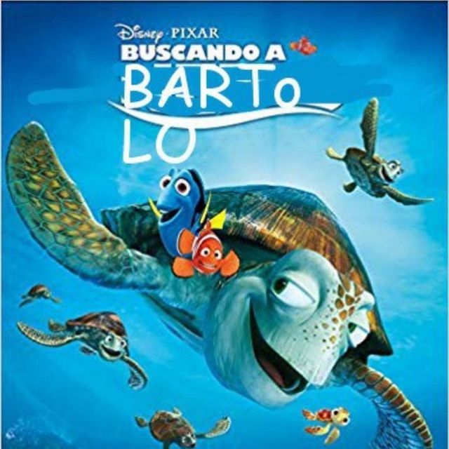 Cartel promocional de la película "Buscando a Nemo", editada para que ponga "Buscando a Bartolo". Aparecen unas tortugas marinas, un pez payaso (Marlin) y un pez cirujano (Dori) de dibujos animados sonriendo".