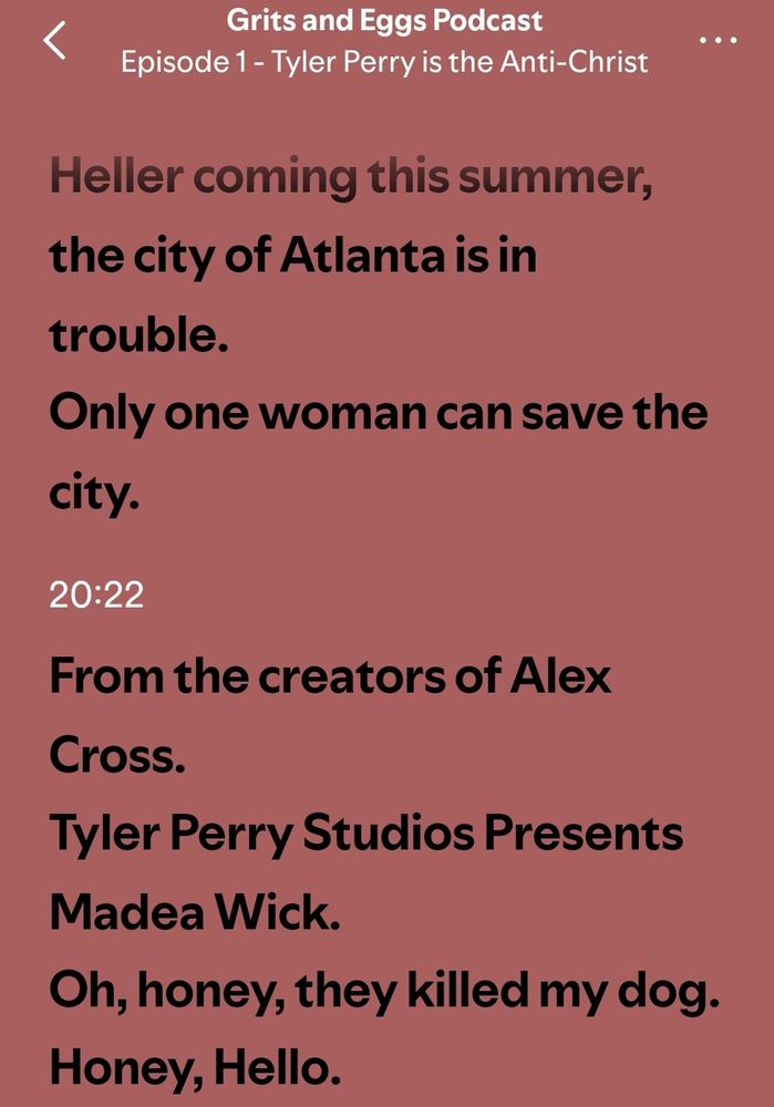 Tyler Perry is the Anti-Christ episode of the Grits and Eggs podcast. 