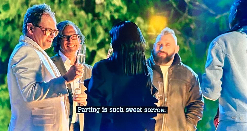 Alan Carr saying, “Parting is such sweet sorrow.”