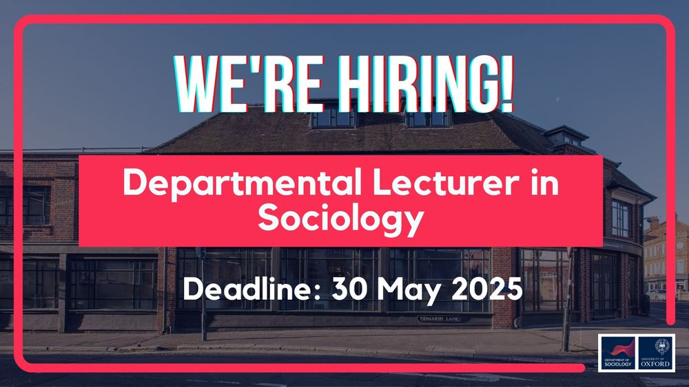 Job ad for the Departmental Lecturer in Sociology position, deadline: 30 May 2025
