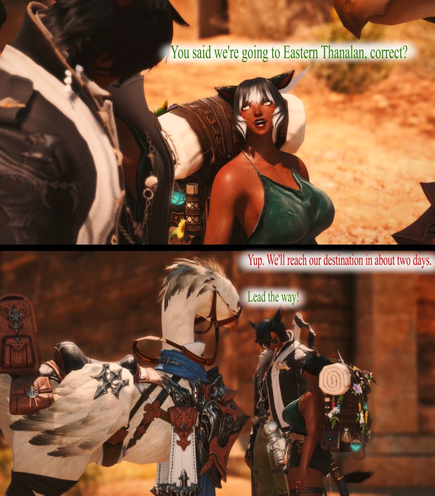 Panel 1: 
Remii: You said we're going to Eastern Thanalan, correct? 
Remii turns her head/neck to look up at Al. 

Panel 2: 
Al: Yup. We'll reach our destination in about two days. 
Remii: Lead the way! 