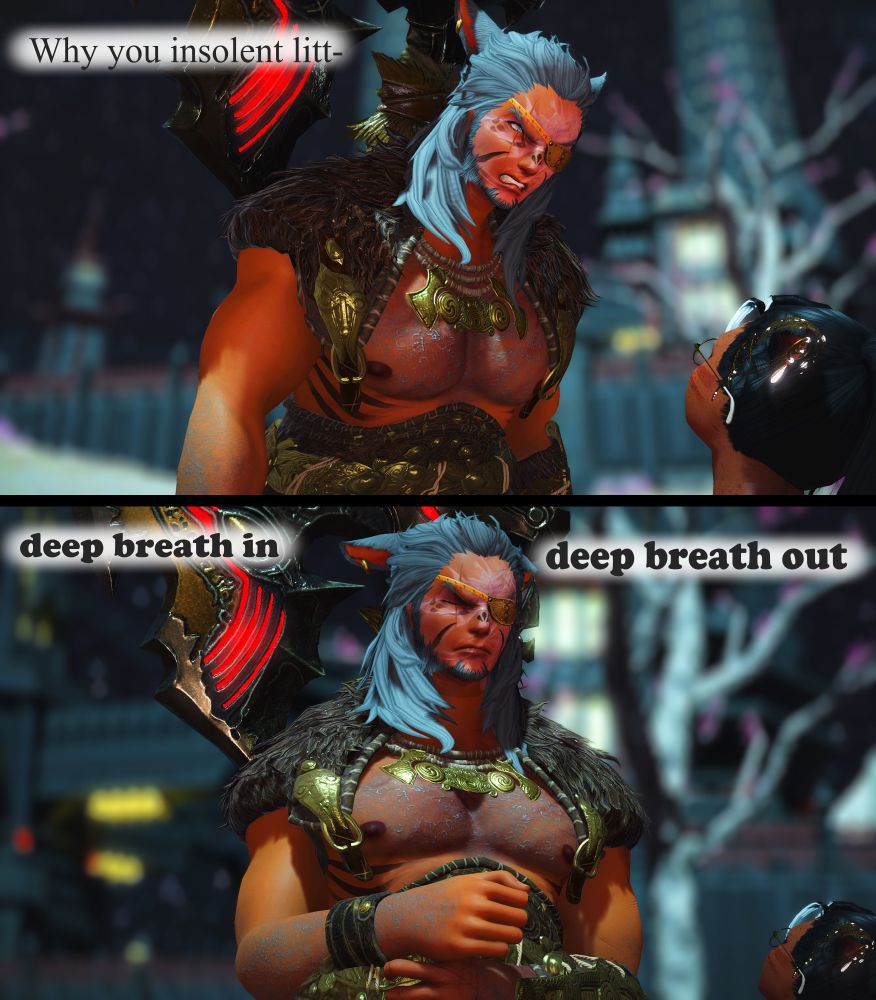 Oto: Why you insolent litt- 

O'tohi stops midsentence and takes a deep breath in and out. 