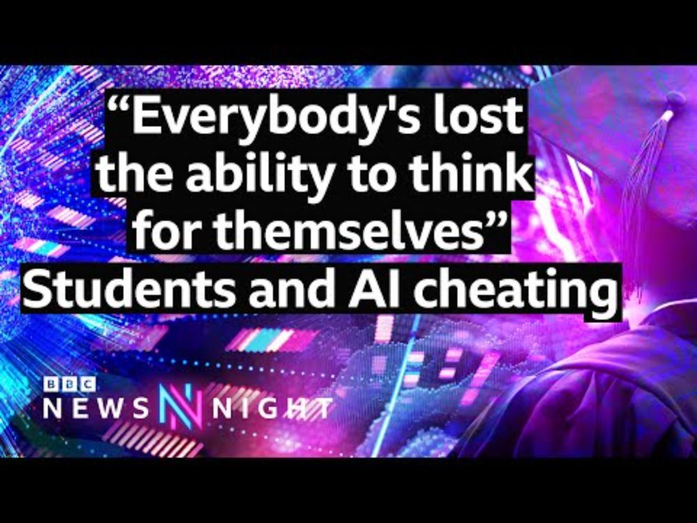 Students and AI cheating: "Everybody's lost the ability to think for themselves"