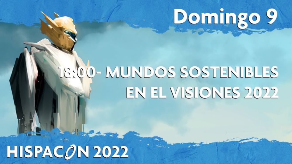 Mundos sostenibles en el Visiones 2022