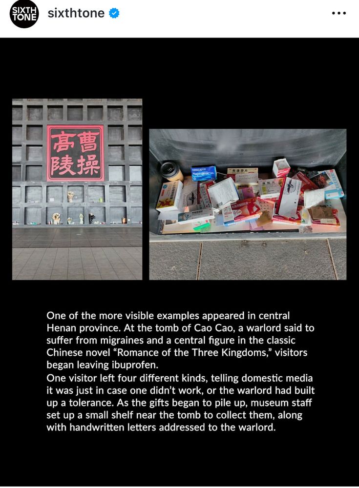  sixthtone 亮曹 陵操 a bunch of ibuprofen on cao cao's tomb: One of the more visible examples appeared in central Henan province. At the tomb of Cao Cao, a warlord said to suffer from migraines and a central figure in the classic Chinese novel 