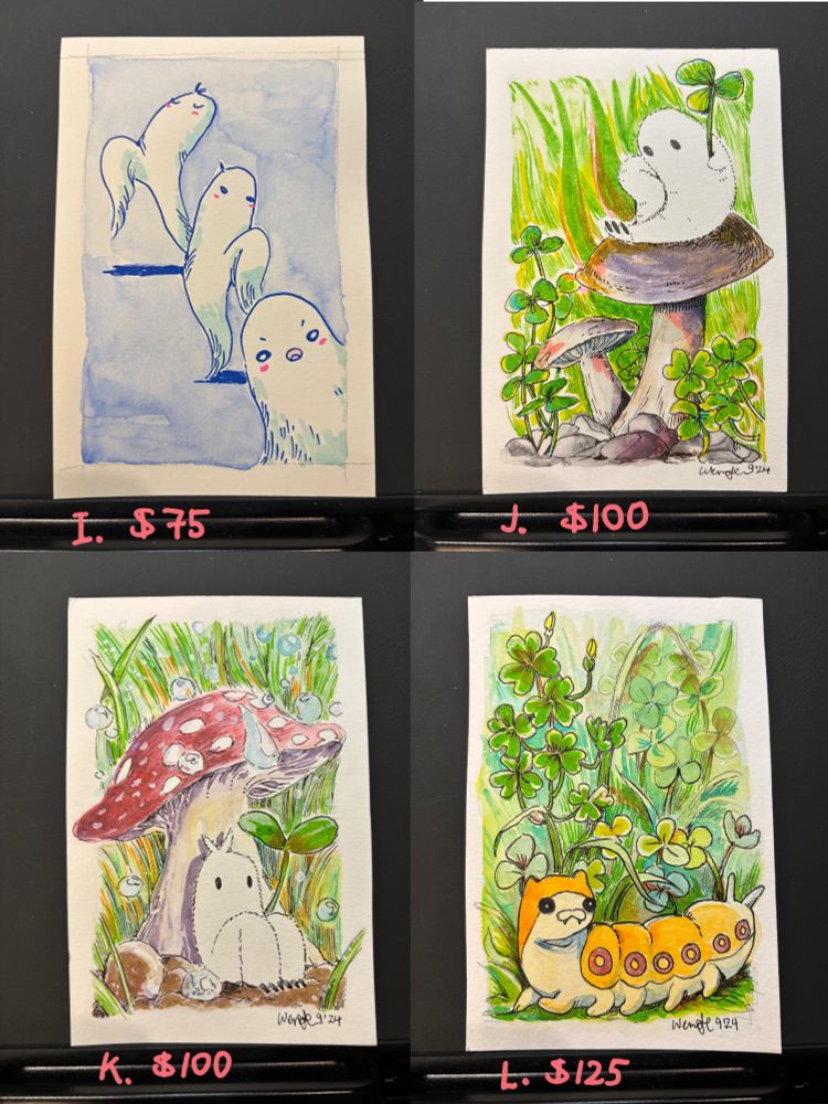 i. watercolor + posca of some fresno nightcrawlers dancing. $75
j. watercolor + pen of a fresno nightcrawler sitting on a mushroom. $100 
k. watercolor + pen of a fresno nightcrawler sitting under a mushroom. $100
l. watercolor + pen of a caterpillar