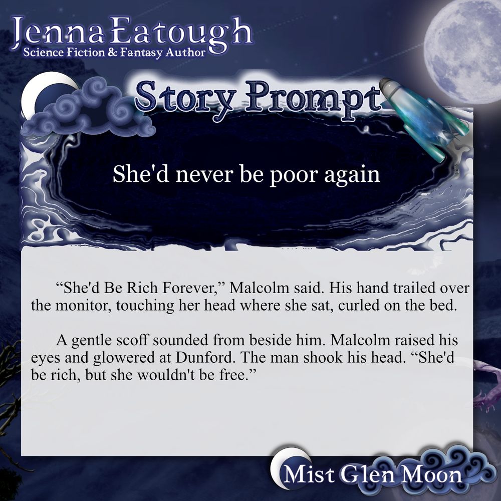 Never Again. Author Jenna Eatough Flash Fiction from Writing Prompt "She'd never be poor again" 2025-11-19