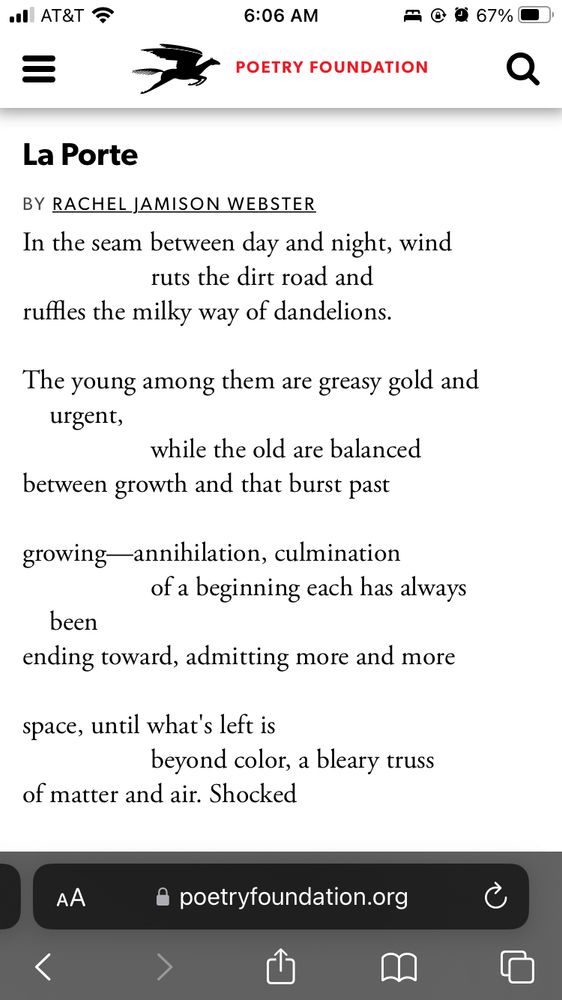 First two thirds of the poem “La Porte” by Rachel Jamison Webster.