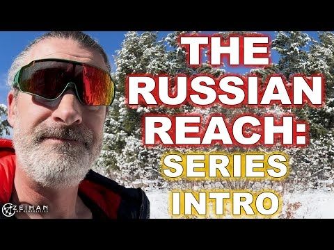 The Russian Reach: Series Introduction || PETER ZEIHAN
