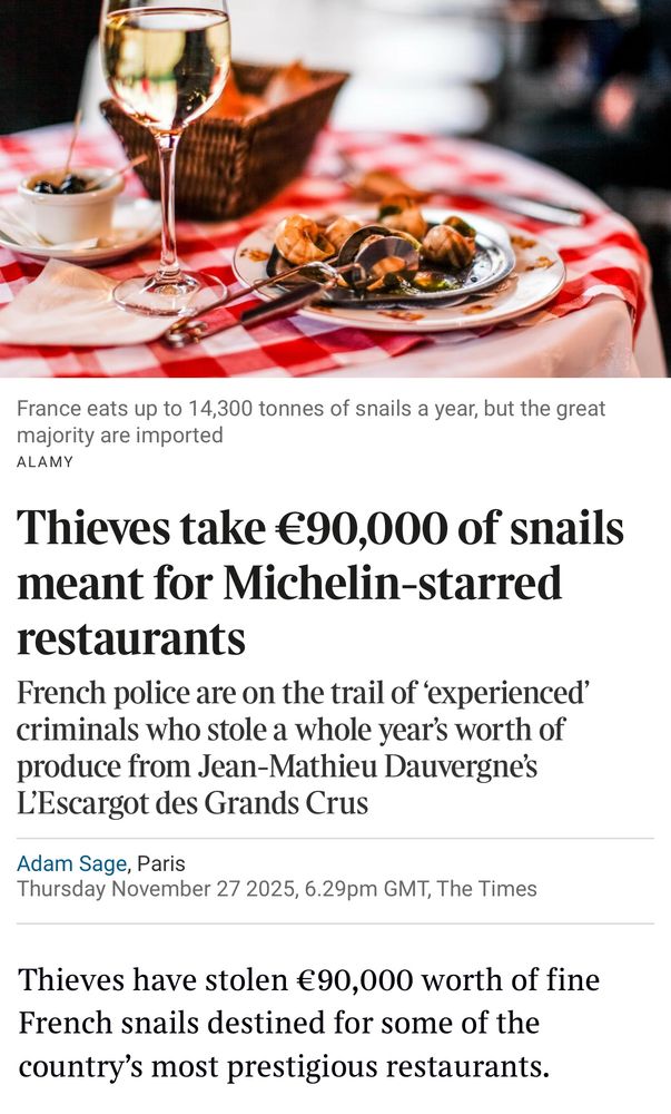 The Times reports a €90,000 snail theft