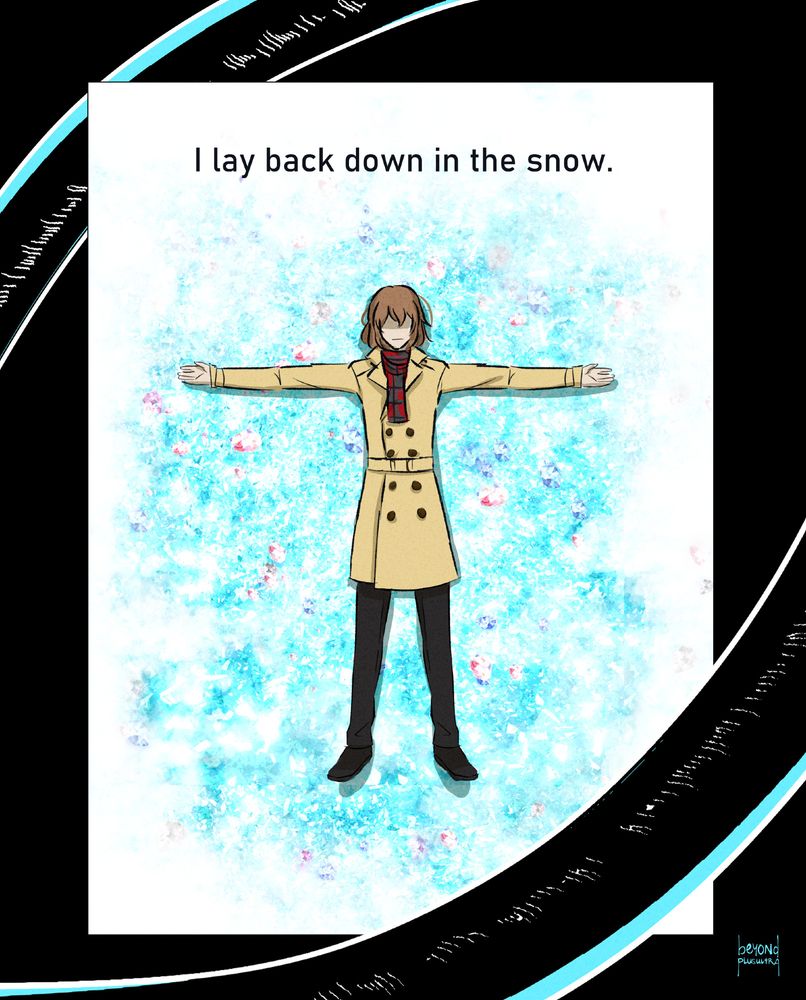 Page 7 of 7

The comic is suddenly in full color, and shows Akechi laying in the floor of gems, like the scene from the P5R opening. He's on his back, arms spread out to either side of him. He's expressionless. Azathoth's tentacles encircle the frame.

Dialogue: I lay back down in the snow.