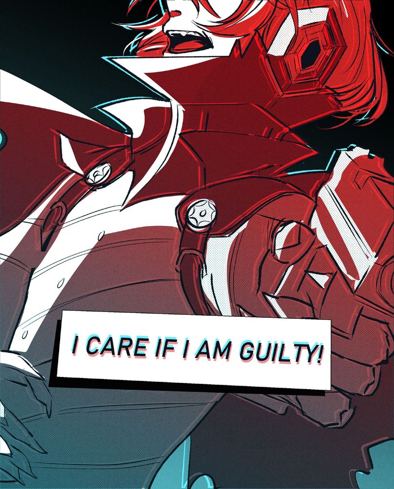 Page 5 of 7

A panel in the same style as the previous one. This time it shows a closeup of an injured Black Mask, holding up a gun, yelling at something or someone behind him.

Dialogue: I CARE IF I AM GUILTY!

Dialogue: I CARE IF I AM GUILTY!