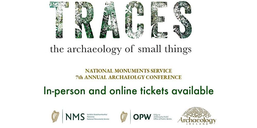 7th National Monuments Service annual archaeology conference