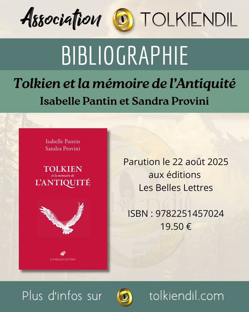 Un visuel présentant la couverture de l'ouvrage "Tolkien et la mémoire de l'Antiquité", d'Isabelle Pantin et Sandra Provini, qui paraîtra le 22 août 2025 aux éditions Les Belles Lettres.
