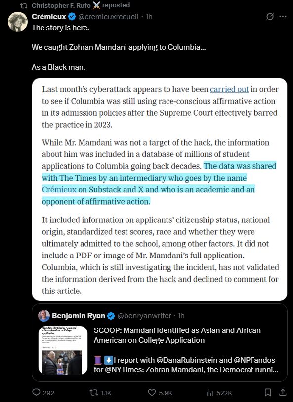 Rufo RTs Cremieux: The story is here.

We caught Zohran Mamdani applying to Columbia...

As a Black man.