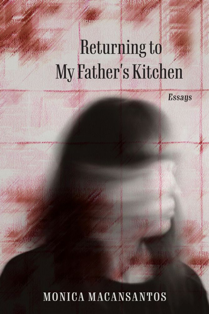 Image that captures the moment in which a woman with black hair turns her head, against a maroon checkered background. Book cover for Returning to My Father's Kitchen: Essays by Monica Macansantos
