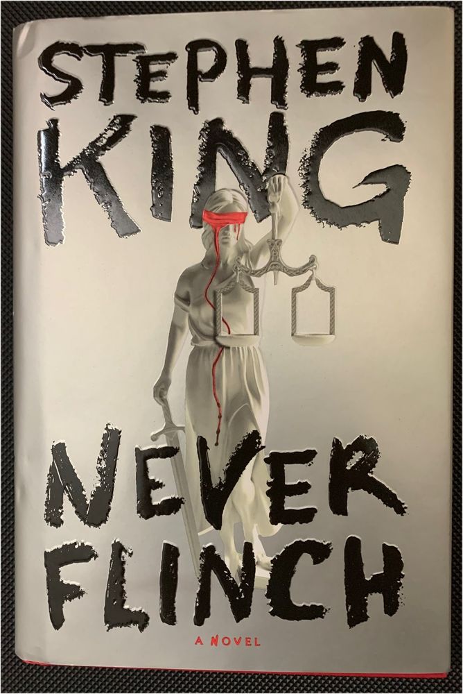 Front cover of the hardcover edition of Never Flinch by Stephen King