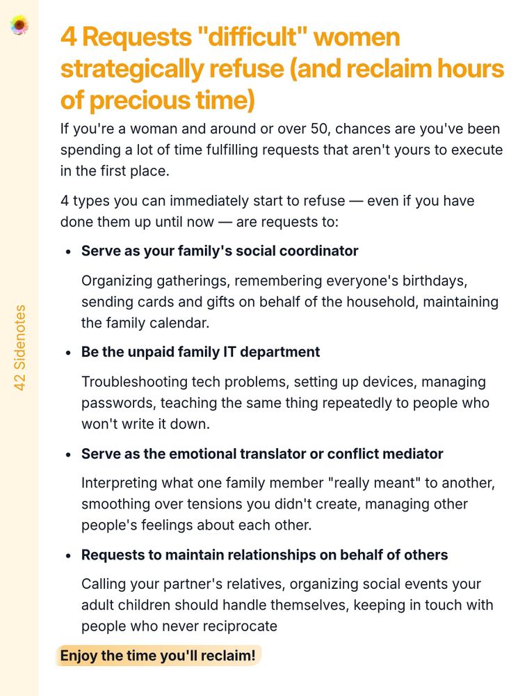 Screenshot essay titled '4 Requests "difficult" women strategically refuse (and reclaim hours of precious time)'. The body of the text discusses how women over 50 often feel obligated to fulfill requests that are not theirs to take on. It lists four specific types of requests that can be refused: serving as the family's social coordinator, being the unpaid family IT department, acting as the emotional translator or conflict mediator, and maintaining relationships on behalf of others. Each request is described in brief detail, emphasizing the tasks women commonly take on, such as organizing family events, troubleshooting technology issues, managing emotional conflicts, and keeping in touch with relatives. The essay concludes with an encouragement to enjoy the time reclaimed by saying 'Enjoy the time you'll reclaim!'. The text is structured with paragraphs and bullet points for clarity.