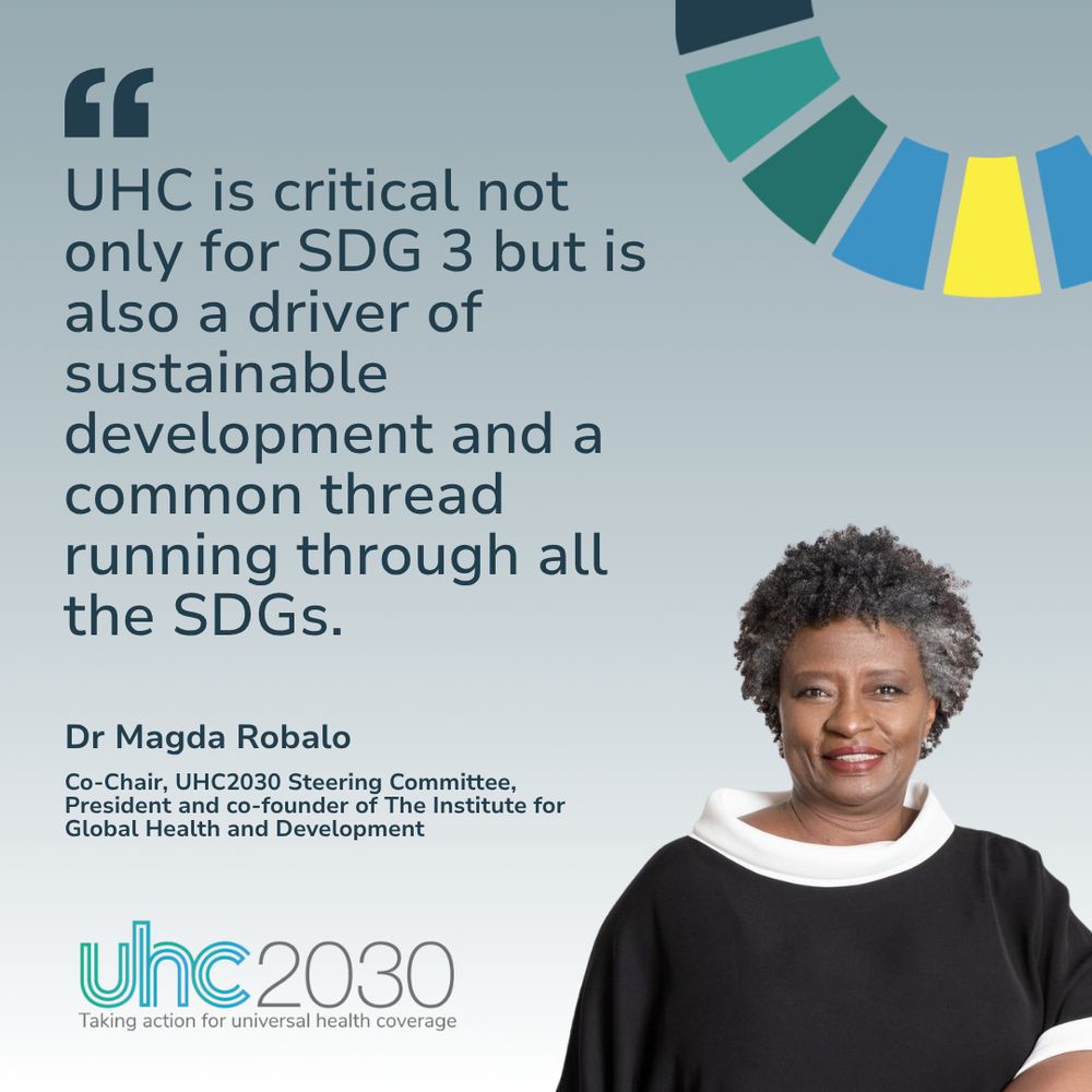 Picture of Dr Robalo with the following quote: “UHC is critical not only for SDG 3 but is also a driver of sustainable development and a common thread running through all the SDGs.” 
