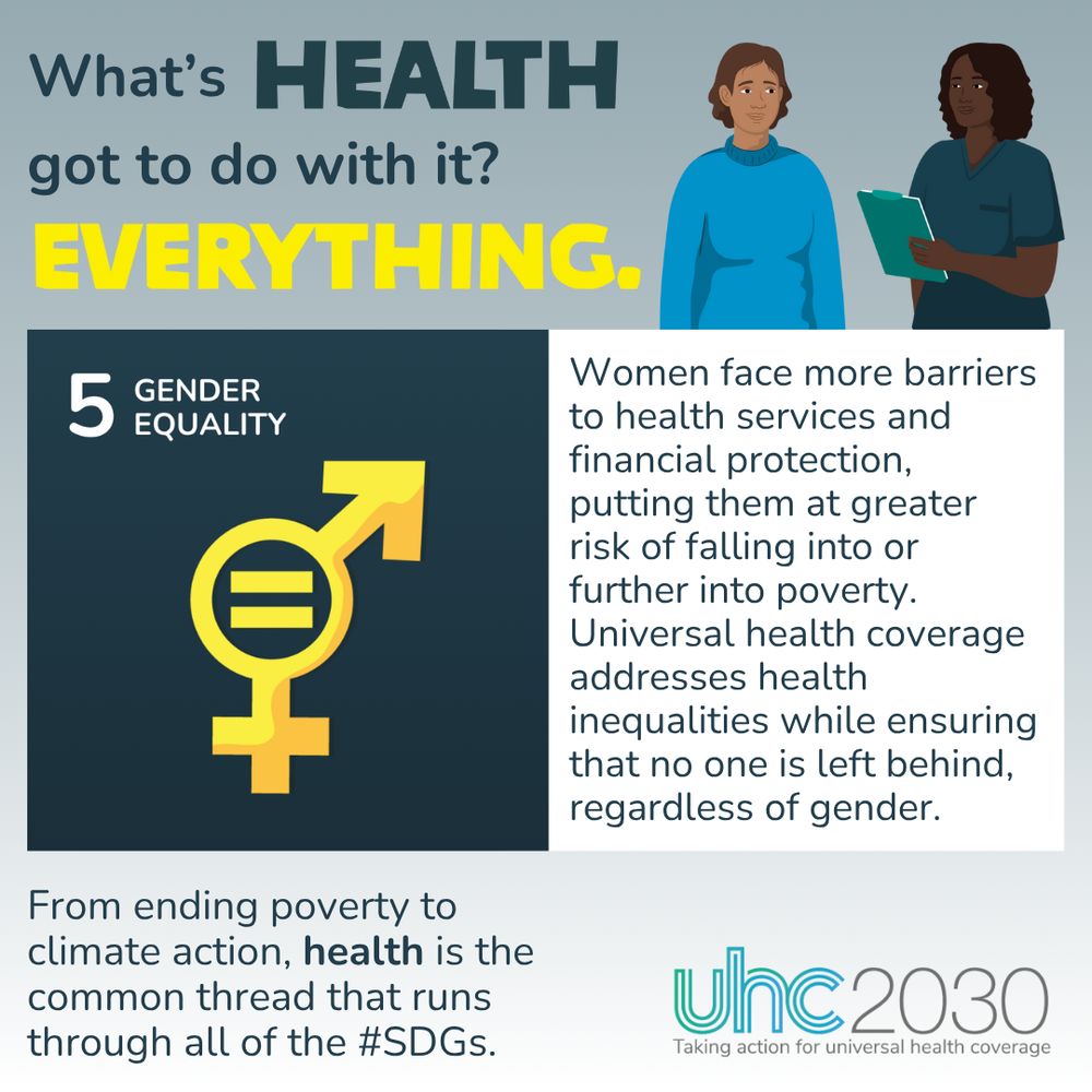 SDG5 graphic with the following text: Too many women and girls die from preventable causes due to limited access to health services. UHC can address health inequalities while ensuring that no one is left behind, regardless of gender. UHC2030 