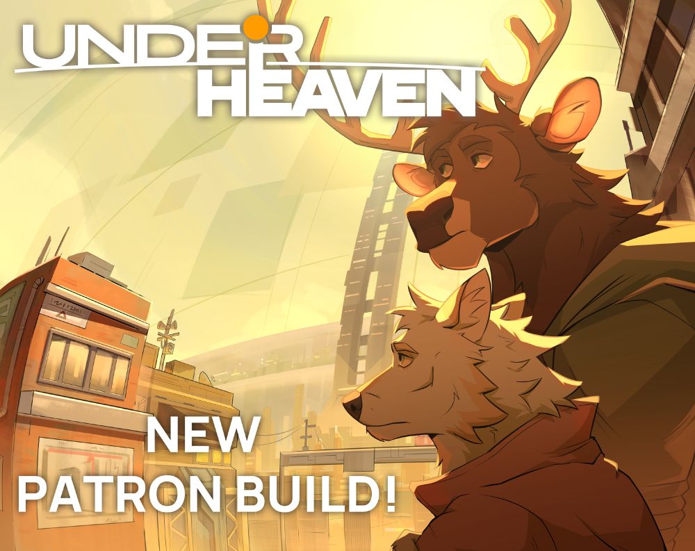 UNDER | HEAVEN

new patron build
