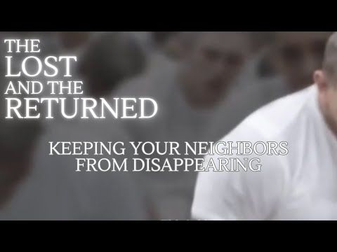 The Lost & The Returned | Keeping Your Neighbors from Disappearing | Andrea Pitzer | Next Comes What