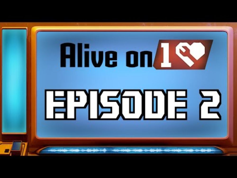 Alive on 1 - Episode 2