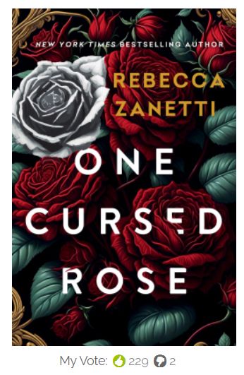 Cover of Rebecca Zanetti's new romance/fantasy One Cursed Rose. Several red roses and one grey rose.