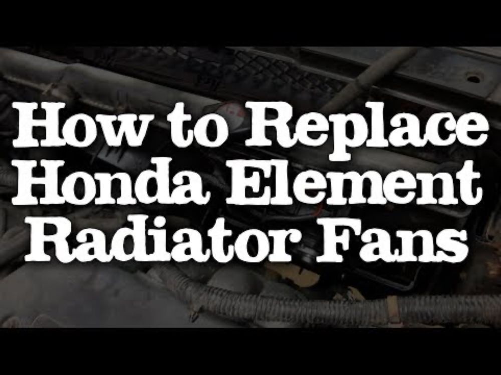 How to Replace Honda Element Radiator Fans the Easy Way