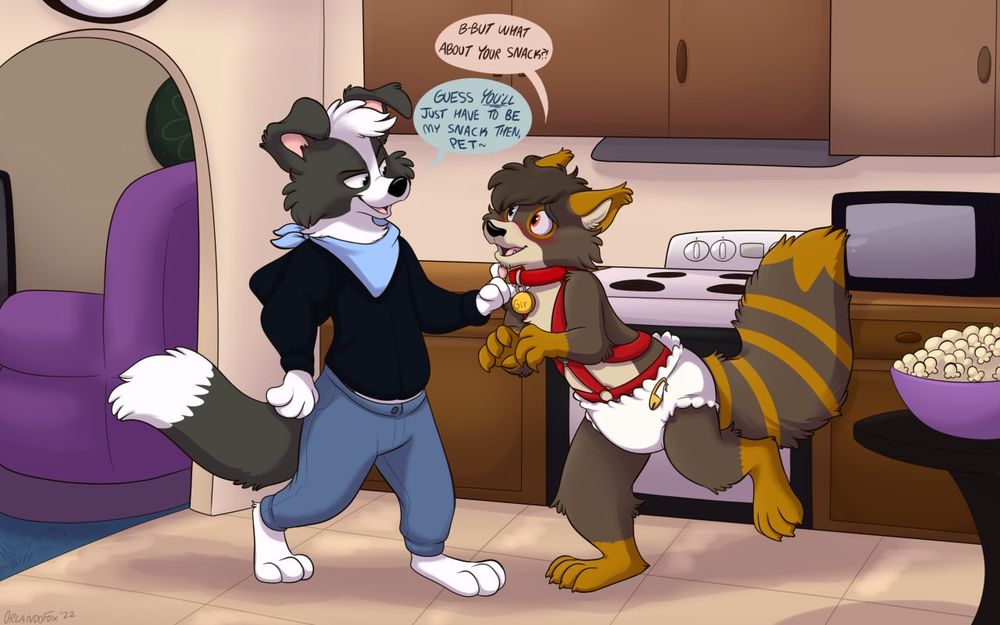 toony anthropomorphic border collie “Billy” tugging on the collar of his raccoon pet boyfriend “Gir” (wearing a harness and a nappy), in the kitchen… Gir is confused about why Billy doesn’t want the popcorn, while Billy looks over domineering as he is about to make him his tasty little ‘snack’ for the evening instead.