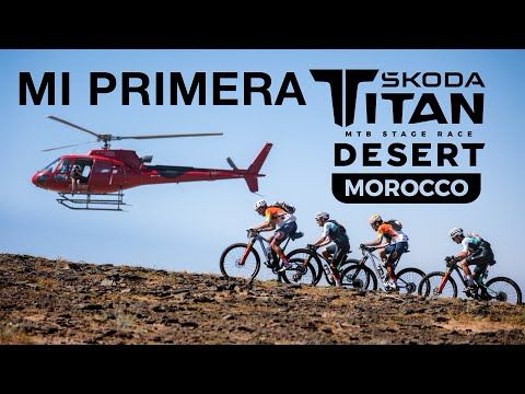 Mi primera TITAN DESERT MARRUECOS con el equipo KH7