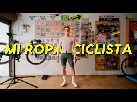 ¿Cómo se viste un ciclista? Os lo enseño todo🚴