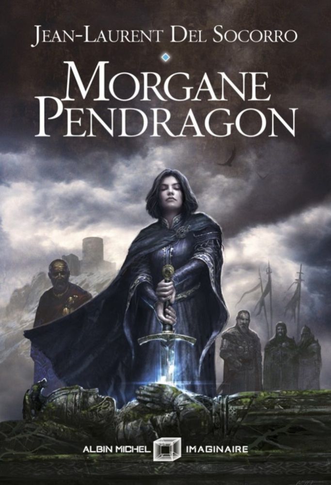 Morgane Pendragon, de Jean-Laurent Del Socorro