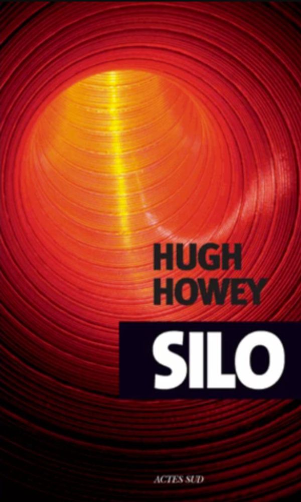 Silo, d’Hugh Howey