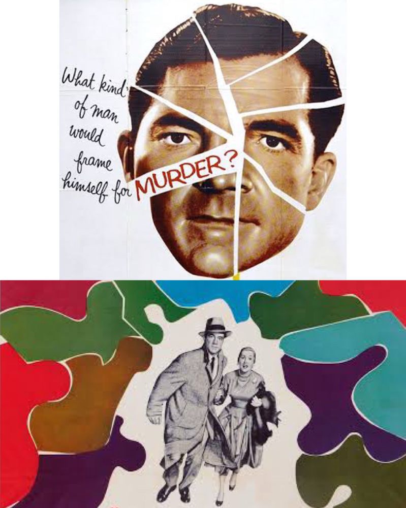 two images from a film’s posters: a man’s face fractured with the text “what kind of man would frame himself for murder?”; a black & white image of a man and a woman being menaced by coloured blobs