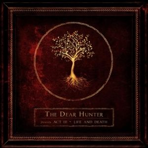 The album cover of Act III: Life and Death by The Dear Hunter