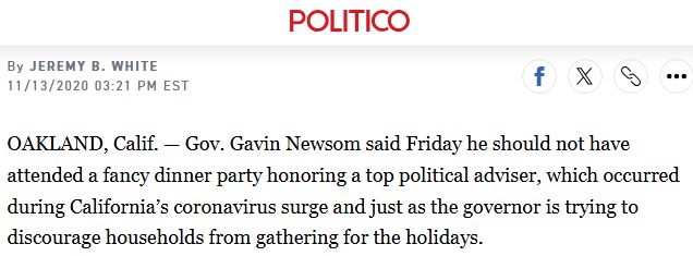A screenshot of a news article from 2020. The article is from Politico. The text in the screenshot reads "Oakland, Calif. Gov Gavin Newsom said Friday he should not have attended a fancy dinner party honoring a top political adviser, which occurred during California's coronavirus surge and just as the governor is trying to discourage households from gathering for the holidays."