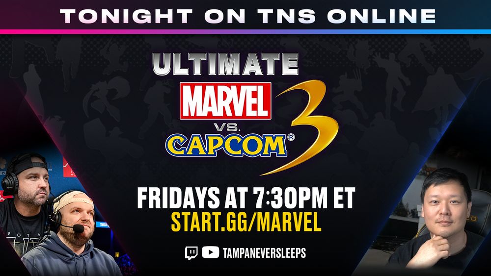Sign up for the TNS Ratio UMvC3 tournament at start.gg/marvel, bracket begins at 7:30pm ET, stream available at twitch.tv/tampaneversleeps and www.youtube.com/@TampaNeverSleeps
