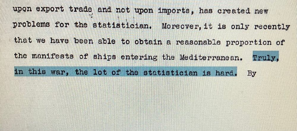 Extract of report including highlighted sentence: ‘Truly, in this war, the lot of the statistician is hard.’