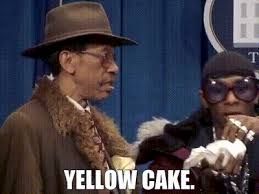 YELLOW CAKE joke from Chappelle's Show