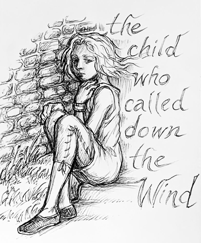 A ballpoint pen drawing in black ink of a slender child seated on a crude step. Behind him, to the left, are grasses blowing in the wind. In the background is a stone wall.

The child has tucked one hand beneath his chin, while his other rests on his knee. He regards the viewer with dark eyes as his pale hair is blown back by the breeze.

To his right, the words "the child who called down the wind" are printed in handwritten text.