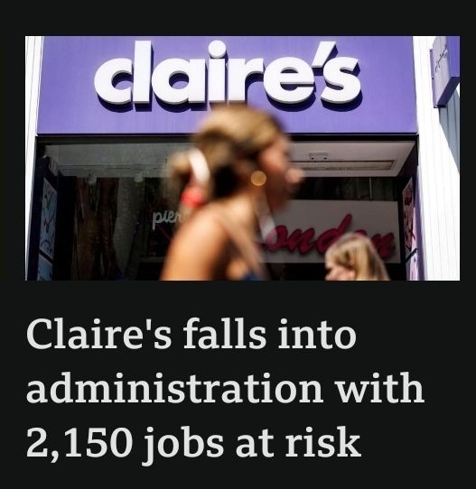 BBC News headline: Claire's falls into administration with 2,150 jobs at risk. The picture is a shopfront of Claire's