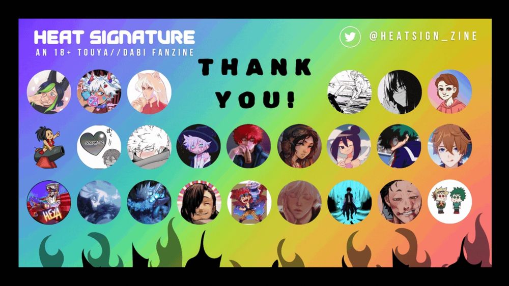 Alt Text: Heat Signature. An 18+ Touya//Dabi Fanzine Twitter: @HeatSign_Zine Bluesky: @Heatsign-zine Thank You!