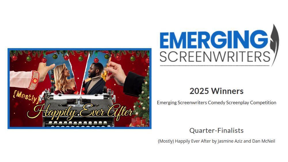 Christmas poster being torn in half by two hands and being pulled out of an old typewriter, text says mostly happily ever after. Christmas movie poster. Emerging screen writers 2025 winners underneath it says quarterfinals screenplay by Jasmine Aziz and Dan McNeil.