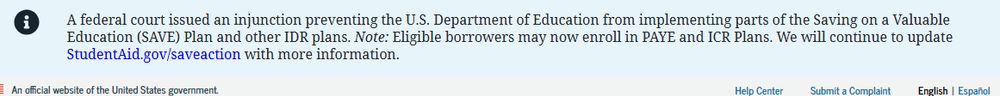 After Cheeto's L: A federal court issued an injunction preventing the U.S. Department of Education from implementing parts of the Saving on a Valuable Education (SAVE) Plan and other IDR plans. Note: Eligible borrowers may now enroll in PAYE and ICR Plans. We will continue to update StudentAid.gov/saveaction with more information.